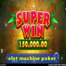 slot machine poker