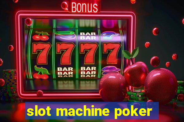 slot machine poker