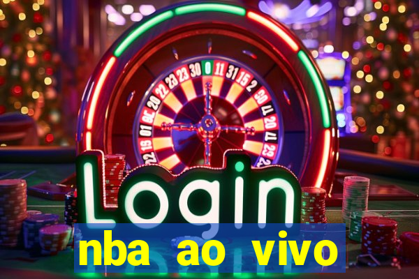 nba ao vivo grátis celular