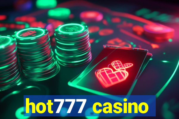 hot777 casino