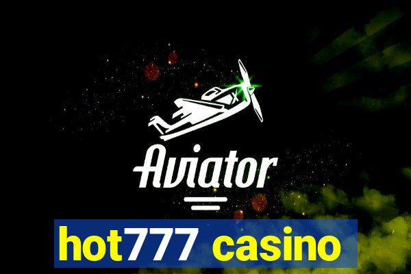 hot777 casino