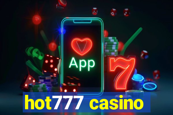 hot777 casino