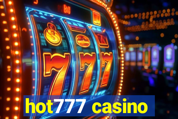 hot777 casino