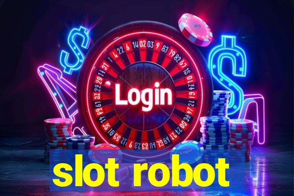 slot robot