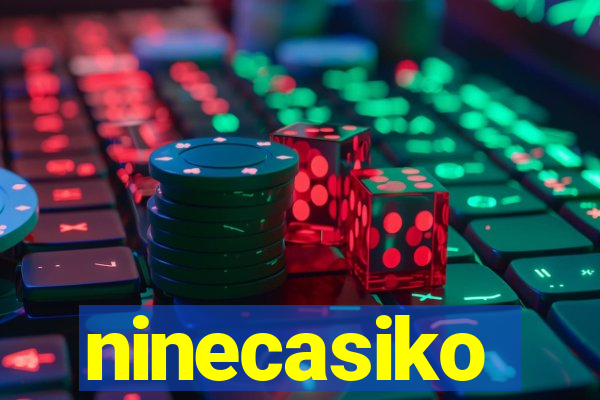 ninecasiko