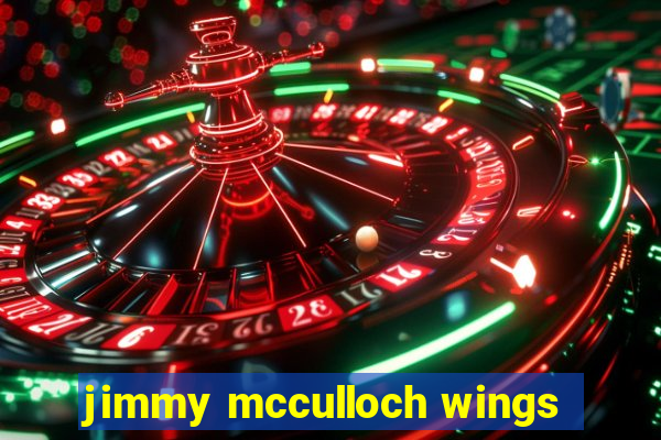 jimmy mcculloch wings