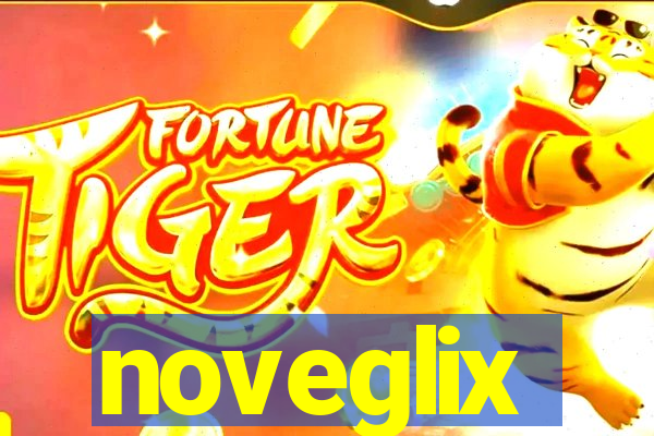 noveglix