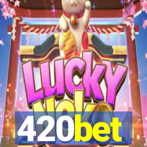 420bet