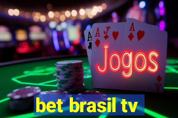 bet brasil tv