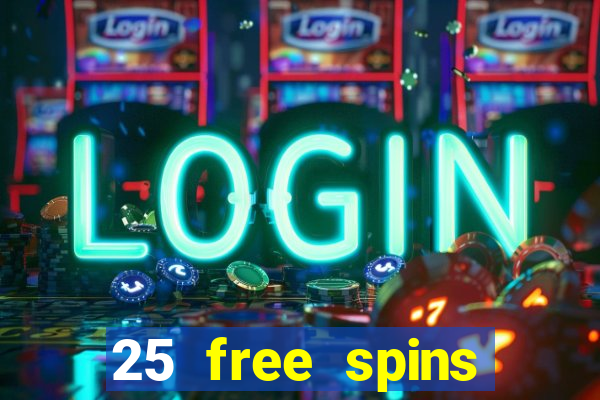 25 free spins casino 2018