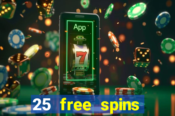 25 free spins casino 2018