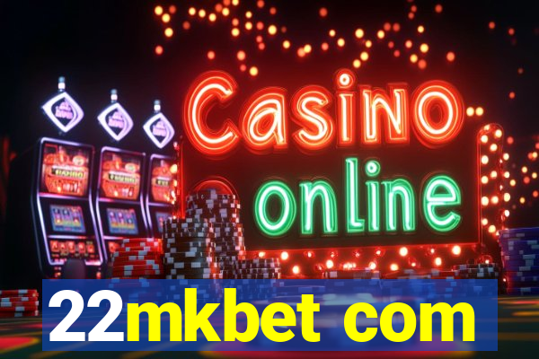 22mkbet com