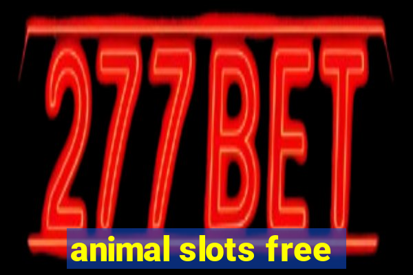 animal slots free