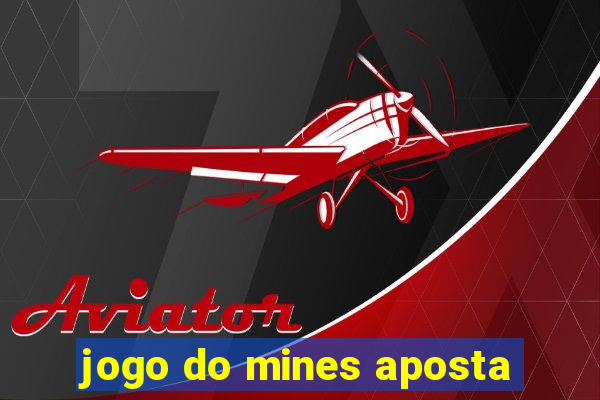 jogo do mines aposta