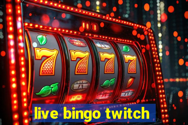 live bingo twitch