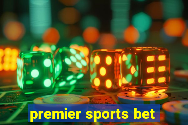 premier sports bet