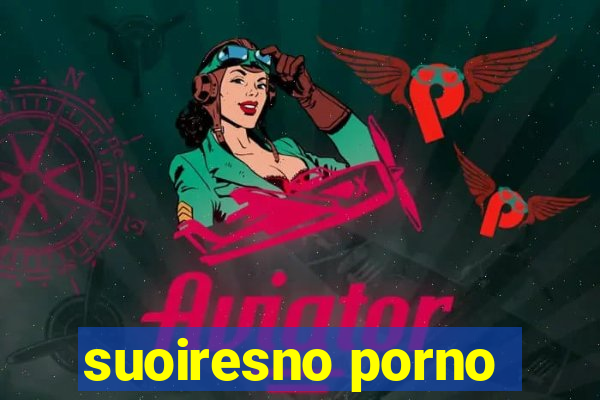 suoiresno porno