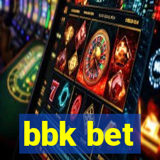 bbk bet