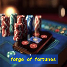 forge of fortunes slot play free