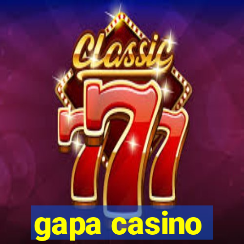 gapa casino