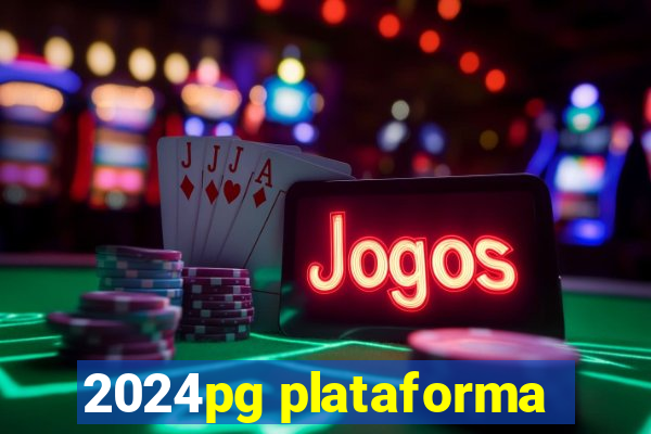 2024pg plataforma