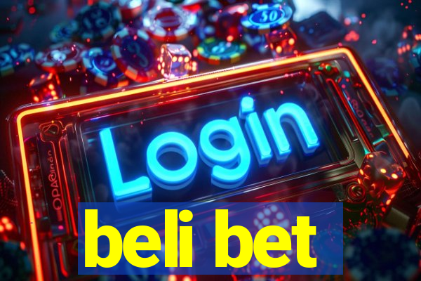 beli bet