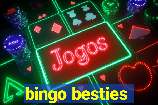 bingo besties