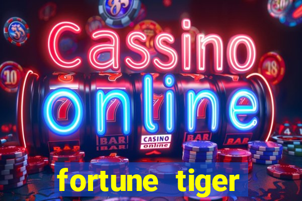 fortune tiger melhores plataformas