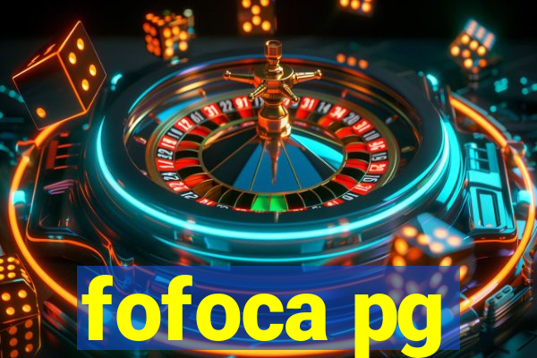 fofoca pg