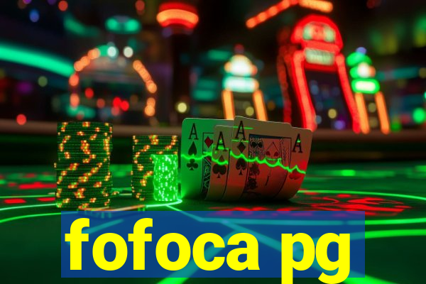 fofoca pg