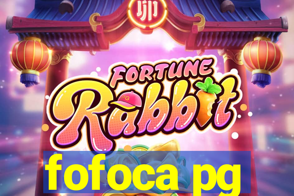 fofoca pg