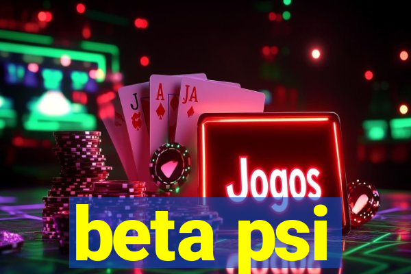 beta psi