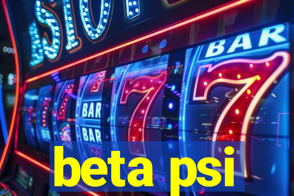 beta psi