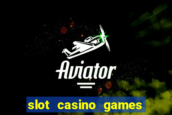 slot casino games free download