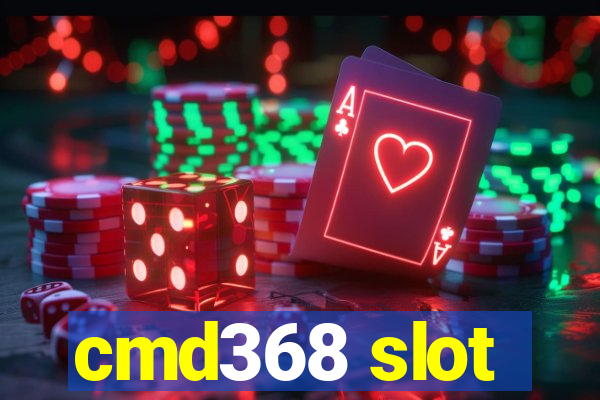 cmd368 slot