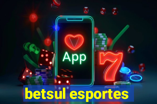 betsul esportes