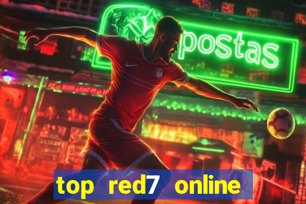 top red7 online slot sites