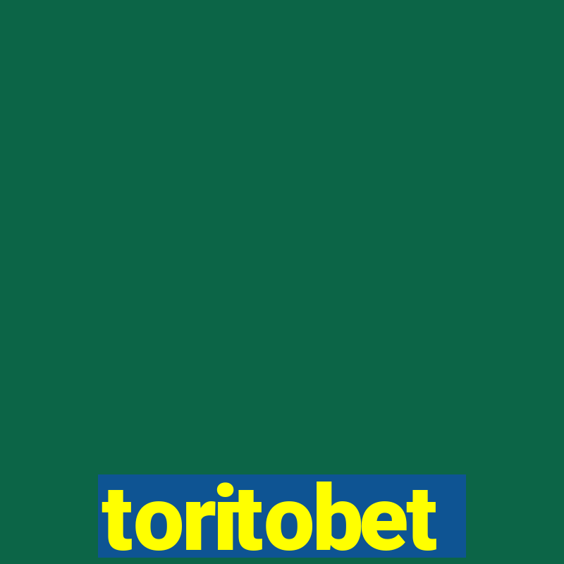 toritobet