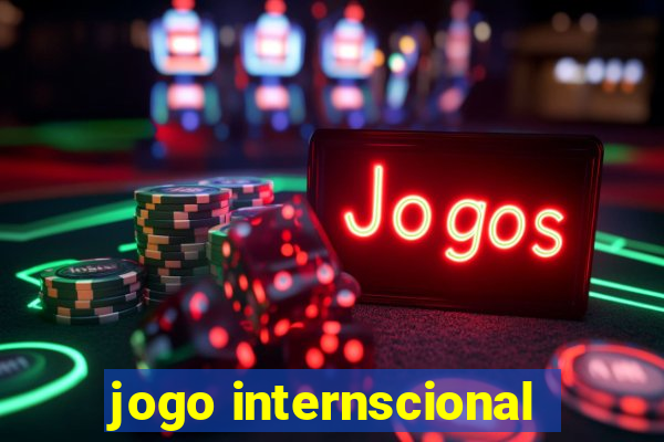 jogo internscional