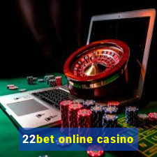 22bet online casino