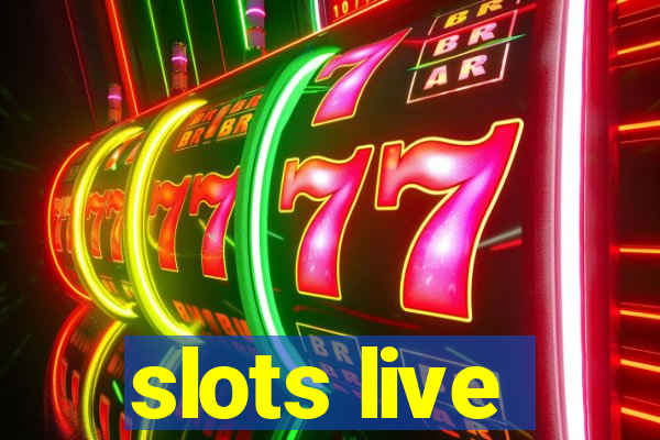 slots live