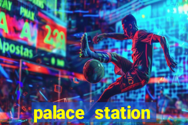 palace station casino hotel