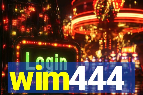 wim444