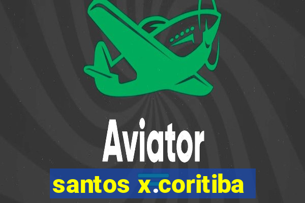 santos x.coritiba