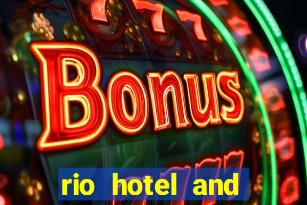 rio hotel and casino las vegas nevada