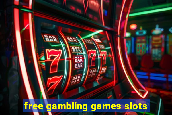 free gambling games slots