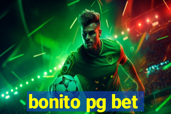 bonito pg bet