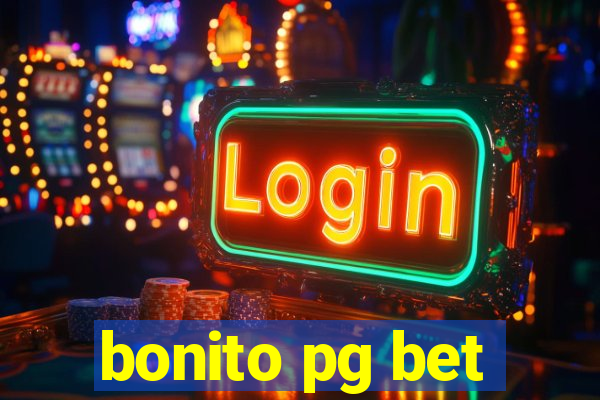 bonito pg bet