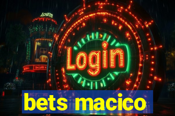 bets macico