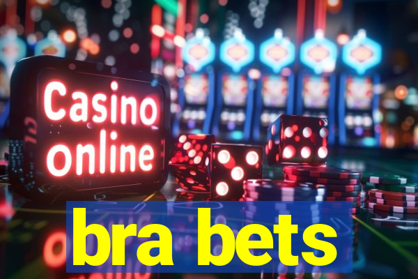 bra bets